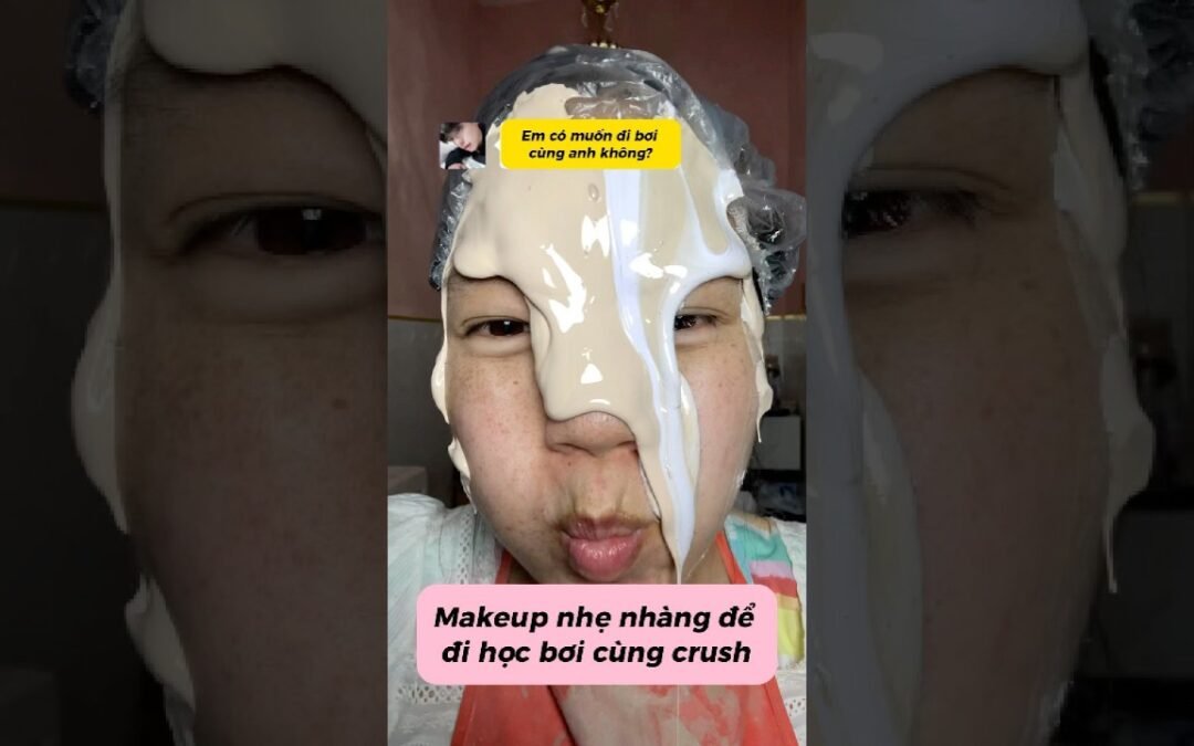 MAKEUP NHẸ NHÀNG ĐI HỌC BƠI CÙNG CRUSH #makeup #beauty