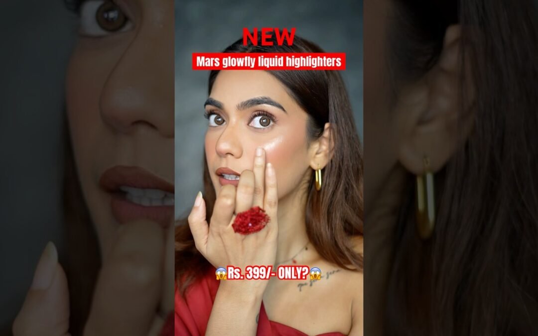 Mars NEW *liquid highlighter* review ✨ ₹399/- ONLY?! #makeup #shorts