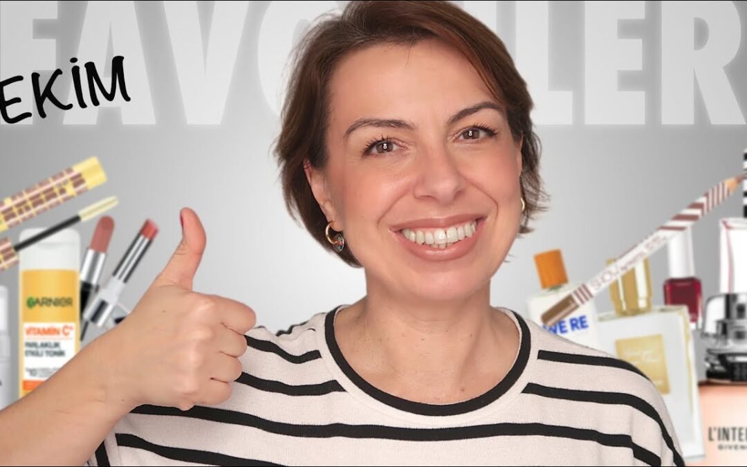 EKİM FAVORİLERİM | MAKYAJ, CİLT BAKIMI, PARFÜM